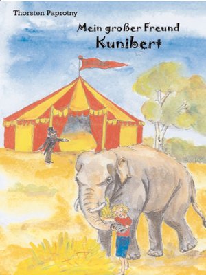 cover image of Mein grosser Freund Kunibert
